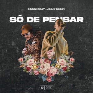 Só de Pensar (feat. Jean Tassy & Riff) - Single