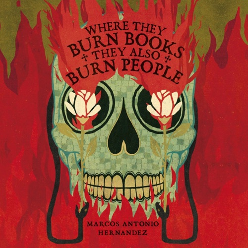 Where They Burn Books, They Also Burn People: Hispanic American Heritage Stories (Unabridged) cover