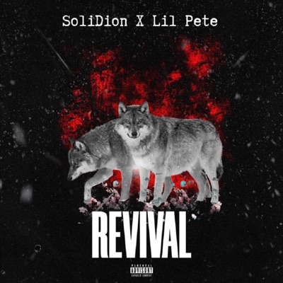 Revival (feat. Lil Pete) - Single