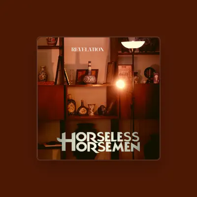 Listen to Horseless Horsemen, watch music videos, read bio, see tour dates & more!
