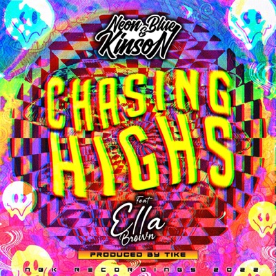 Chasing Highs (feat. Ella Brown & Tike) [Radio Edit] - Single