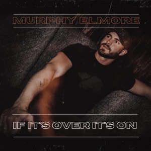 If It's Over It's On - Single