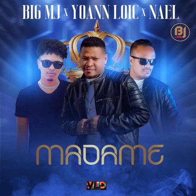 Madame (feat. Yoann Loic & Nael) - Single