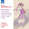 Howells: Piano Music, Vol. 2 - Matthew Schellhorn