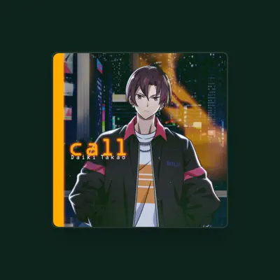 Listen to Daiki Takao, watch music videos, read bio, see tour dates & more!