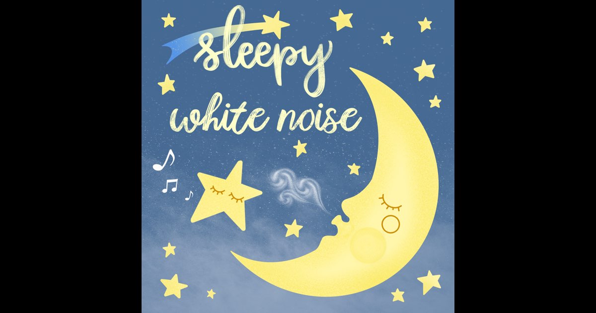 Sleepy White Noise - Luna & Stella