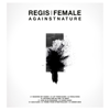 Againstnature - Regis & Female