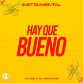 Hay Que Bueno (Instrumental Version) artwork