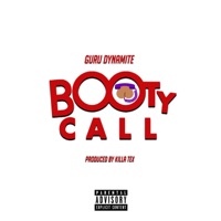 Booty Call - Single - Guru Dynamite