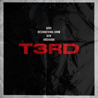 T3rd Day (feat. Qew) - Single - ADØE, International Show & Nachaash