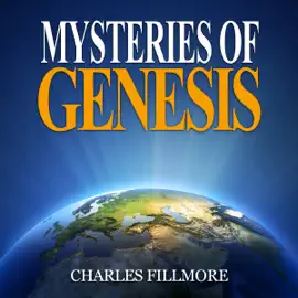 Mysteries of Genesis (Unabridged)