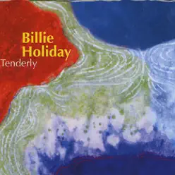 Tenderly - Billie Holiday