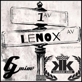 1st to Lenox (feat. Kadeem King) G MiMs