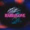 Hard2love (feat. Killa Driz) - II lyrics