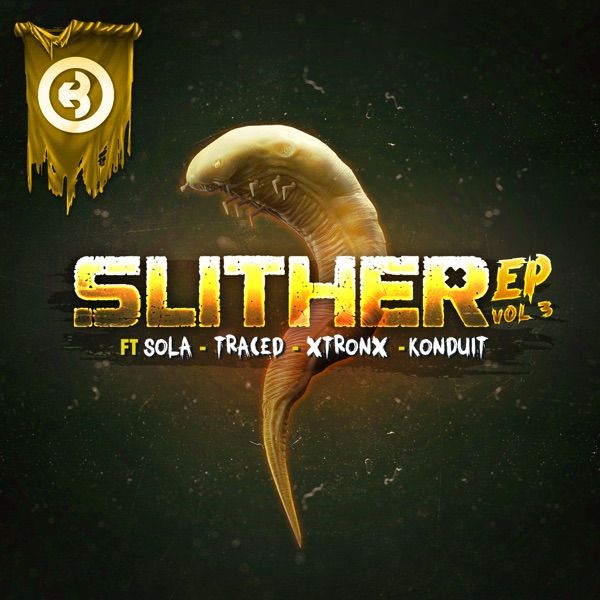 Slither Ep Vol 3 (feat. LifeSize MC)