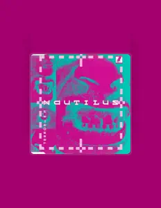 Nautilus सुनें, म्यूज़िक वीडियो देखें, बायो पढ़ें, दौरे की तारीखें और बहुत कुछ देखें!