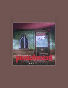 Écoutez Punishment, regardez des vidéoclips, lisez la biographie, consultez les dates de tournée et plus encore !