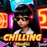 Chilling Freestyle - Single - Queen Parker