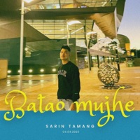 Batao Mujhe - Single - Sarin Tamang