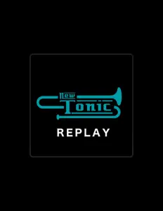 Poslechněte si interpreta New Tonic, sledujte hudební videa, přečtěte si životopis, podívejte se na data turné a další informace.