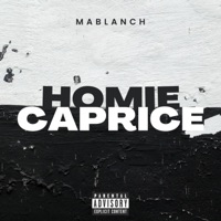 Mablanch (feat. Homie) - Single - Caprice