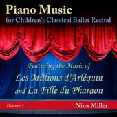 Piano Music for Children's Classical Ballet Recital, Vol. 1: Les Millions d'Arléquin and La Fille du Pharaon artwork