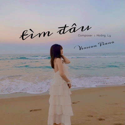 Tìm Đâu (Piano Version) - Single