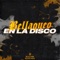 Bellaqueo En La Disco - Itswalterquintana lyrics