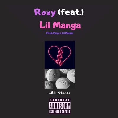 Roxy (feat. Lil Manga) - Single