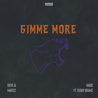 Gimme More (feat. Teddy Gramz) - Single