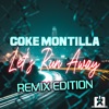 Let's Run Away (Remix Edition) - Single