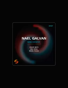 收听 Nael Galvan、观看音乐视频、阅读小传、查看巡演日期等 ！