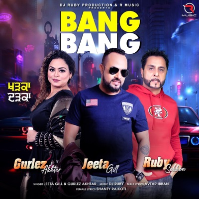 Bang Bang Kharka Darka (feat. Jeeta Gill & Gurlez Akhtar) - Single