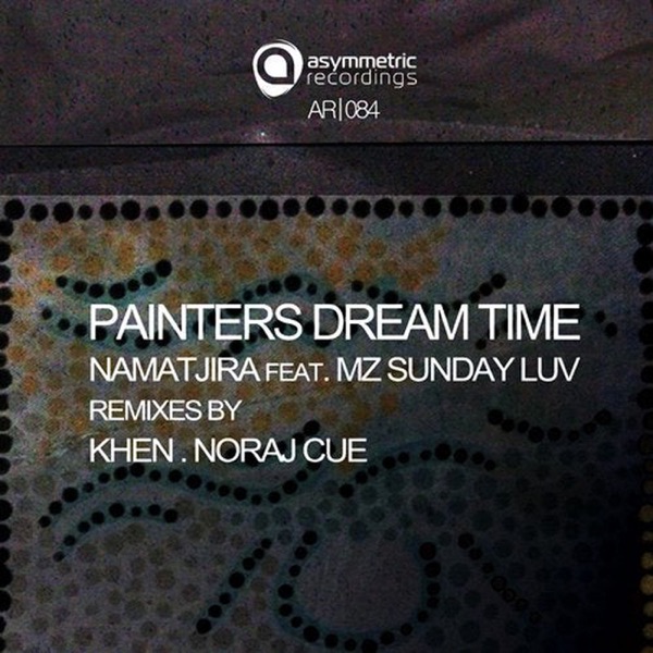 Painters Dream Time (feat. MZ Sunday Luv) - Single
