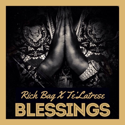 Blessings (feat. Te’Latrese) - Single