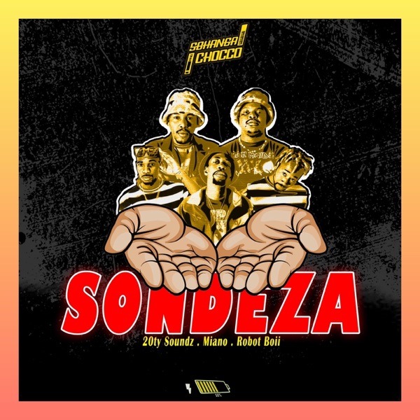 Sondeza (feat. Robot Boii, Miano & 20ty Soundz) - Single