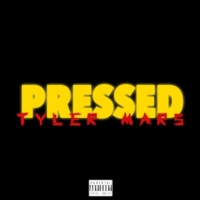 Pressed - Single - Tyler Mars