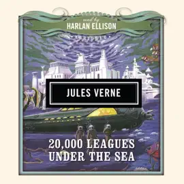 Twenty Thousand Leagues under the Sea (The Voyages Extraordinaires Series)