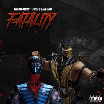 Fatality (feat. Pablo Tha Don) - EP