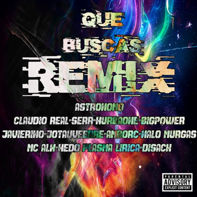 Que Buscas (Remix) - Single