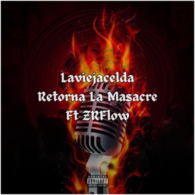 Retorna La Masacre (feat. ZRFlow) - Single