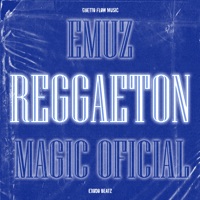 Reggaeton - Single - EMUZ & MagicOficial