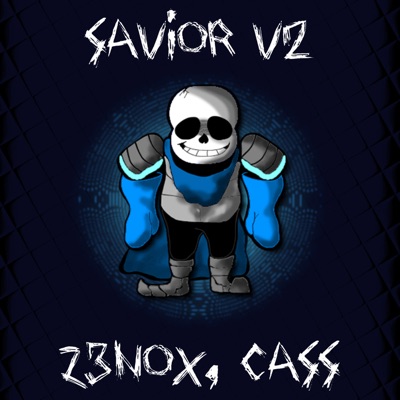 Savior v2 (feat. Cass & Rythmspade) - Single