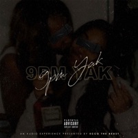 9Pm Yak - Single - Ecco the Beast