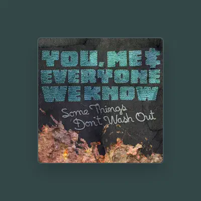 Listen to You, Me & Everyone We Know, watch music videos, read bio, see tour dates & more!