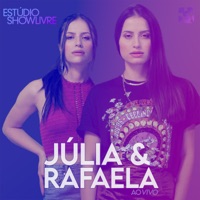 Júlia & Rafaela no Estúdio Showlivre (Ao Vivo) - Júlia & Rafaela