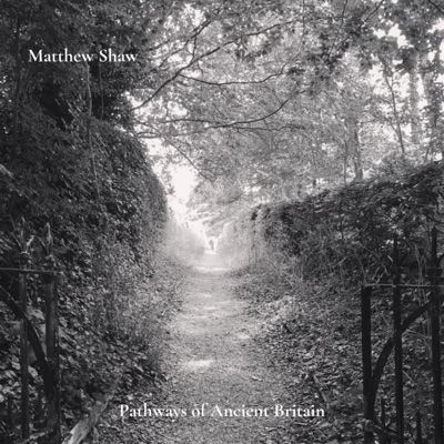 Pathways of Ancient Britain