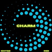 Charm (feat. Indi) - Single - Ichygo