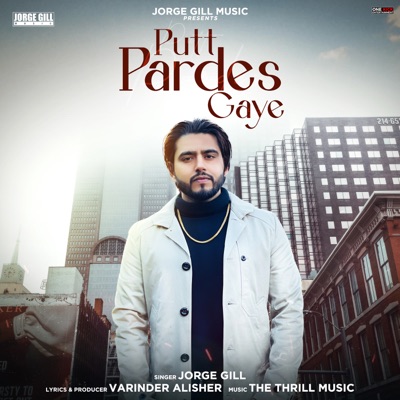Putt Pardes Gaye - Single