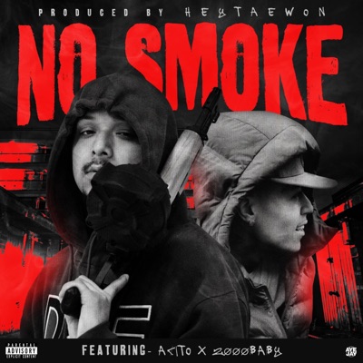 NO SMOKE (feat. Acito & 2000Baby) - Single